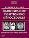 Merrill's Atlas of Radiographic Positioning and Procedures: Volume 1