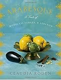 Arabesque: A Taste of Morocco, Turkey, and Lebanon