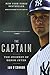 The Captain: The Journey of Derek Jeter by Ian O'Connor