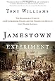 The Jamestown Experiment The Remarkable Story Of The
