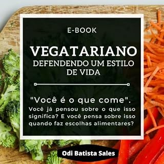 Livro Vegetariano - Defendendo um Estilo de Vida - E-Book