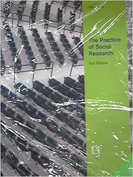 The Practice Of Social Research Paperback Babbie Earl R Babbie Earl R 1245454541917 Books