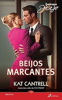 Livro Beijos marcantes 1 de 2 (Harlequin Desejo Livro 265)