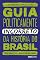 Livro Guia politicamente incorreto da história do brasil