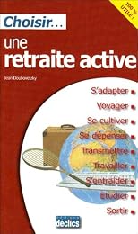 Choisir une retraite active