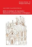 Jeûne et pratiques de repentance : dimensions communautaires et liturgiques by 