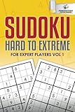 Sudoku Hard To Extreme For Expert Players Vol 1