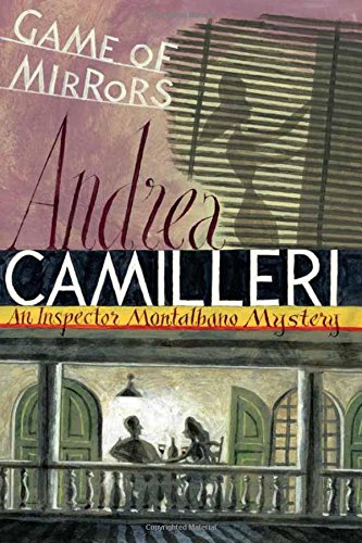 Game of Mirrors (Inspector Montalbano Mysteries)