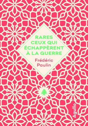 Rares ceux qui échappèrent à la guerre: [Trilogie libanaise, 2]