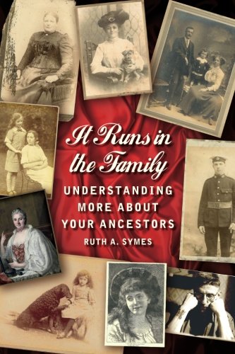 [B.o.o.k] It Runs in the Family: Understanding More About Your Ancestors P.D.F