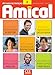 Amical: Livre de l'Eleve 2 & CD Audio MP3, Livret Corriges Et Transcriptions (French Edition) by 