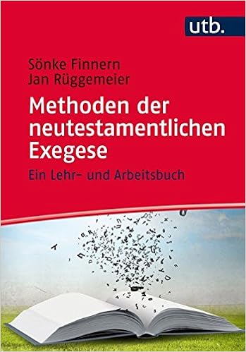 Methoden Der Neutestamentlichen Exegese Eine Einfuhrung Fur Studium Und Lehre Finnern Sonke Ruggemeier Jan 9783825242121 Amazon Com Books