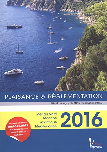 Plaisance et règlementation 2016