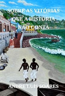 Livro Sobre As Vitórias Que A História Não Conta