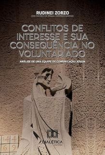 Livro Conflitos de interesse e sua consequência no voluntariado