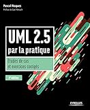 UML 2.5 par la pratique : Etudes de cas et exercices corrigés by 