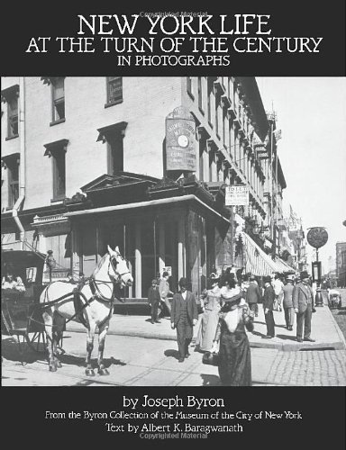 New York Life at the Turn of the Century in Photographs