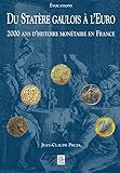 Statère gaulois à l'Euro (Du) (Evocations) (French Edition) by Jean-Claude Pruja