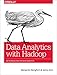 Data Analytics with Hadoop: An Introduction for Data Scientists