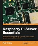 Raspberry Pi Server Essentials