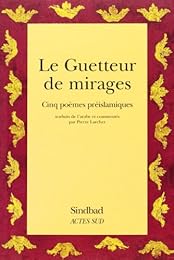 Le  guetteur de mirages