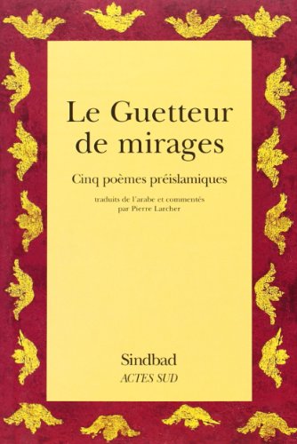 Le  guetteur de mirages