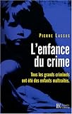 L'enfance du crime (French Edition) by 