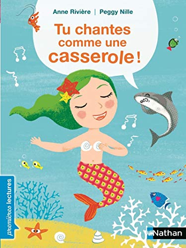 Tu Chantes Comme Une Casserole! (French Edition) by (Paperback)