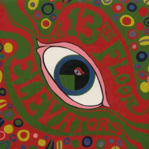 13th Floor Elevators - The Psychedelic Sounds Of The 13th Floor Elevators By 13th Floor Elevators (2006-01-01) - Zortam Music
