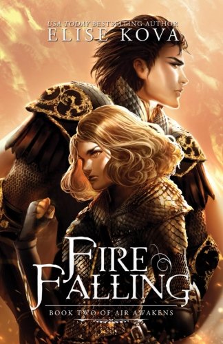 Fire falling (air awakens series book 2) (volume 2)