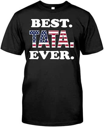 best tata ever shirt