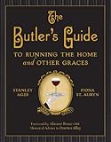 Front cover for the book The Butler's Guide to Running the Home and Other Graces by Stanley Ager