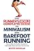 Runner's World Complete Guide to Minimalism and Barefoot Running: How to Make the Healthy Transition by Scott Douglas