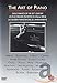 The Art of Piano - Great Pianists of 20th Century [DVD]