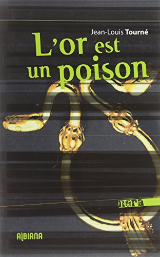 L' or est un poison