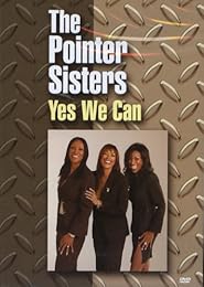 The Pointer Sisters  - Yes We Can