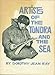 Artists of the Tundra and the Sea by 