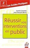 Reussir vos interventions en public (GUIDE CEGOS) (French Edition) by