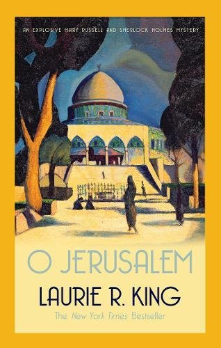 O Jerusalem (Mary Russell & Sherlock Holmes)