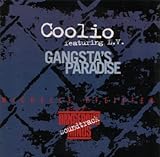 Gangsta's Paradise: Coolio Featuring L.V.