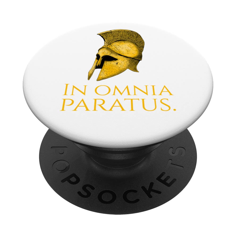 Latin Quote - In Omnia Paratus - Prepared In All Things PopSockets Swappable PopGrip