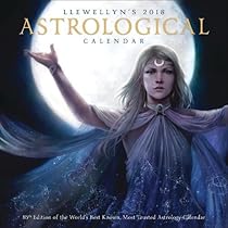 Llewellyn's 2018 Astrological Calendar: 85th Edition of the World's Best Known, Most Trusted Astrology Calendar Llewellyn's 2018 Astrological Calendar: 85th Edition of the World's Best Known, Most Trusted Astrology Calendar