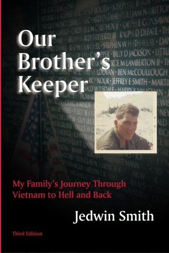 Our Brother's Keeper: My Family's Journey Through Vietnam to Hell and Back by Jedwin Smith
