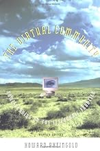 The Virtual Community: Homesteading on the Electronic Frontier