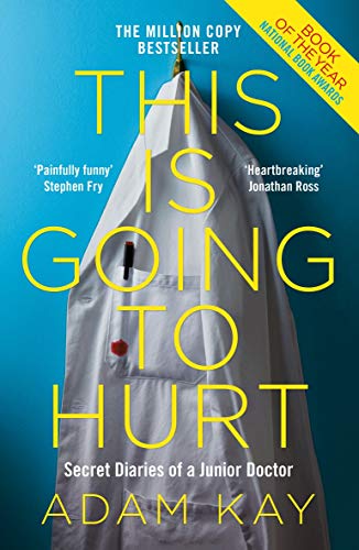 #3 — This is Going to Hurt: Secret Diaries of a Junior Doctor
