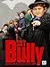 How to Beat a Bully