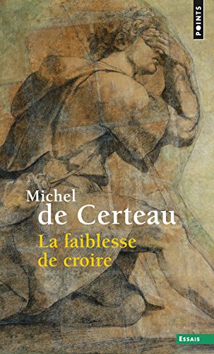 La  faiblesse de croire