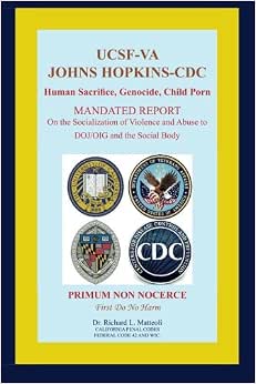UCSF-VA Johns Hopkins-CDC: Human Sacrifice, Genocide, Child Porn ...