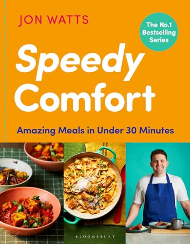 Speedy Comfort: The instant SUNDAY TIMES BESTSELLER with amazing meals in 30 minutes (Jon Watts' Speedy) (English Edition)