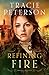 Refining Fire (Brides of Seattle Book #2) by Tracie Peterson